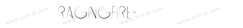 云朵飞翔 七叔ragingfire字体转换